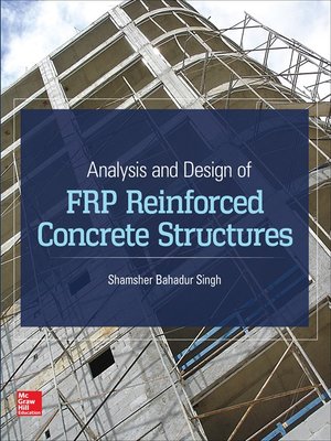 cover image of Analysis and Design of FRP Reinforced Concrete Structures